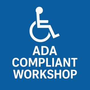 ADA Compliante Workshop text on blue backgroune with white wheelchair icon